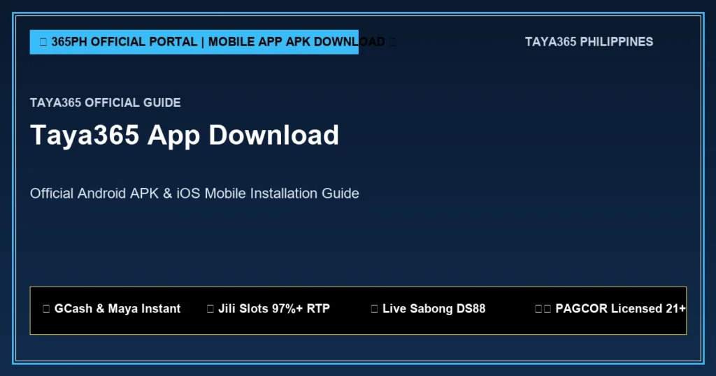 Official Taya365 Philippines taya365 app download banner guide displaying real-time gaming interface, GCash cash-out, and 24/7 access on smartphone